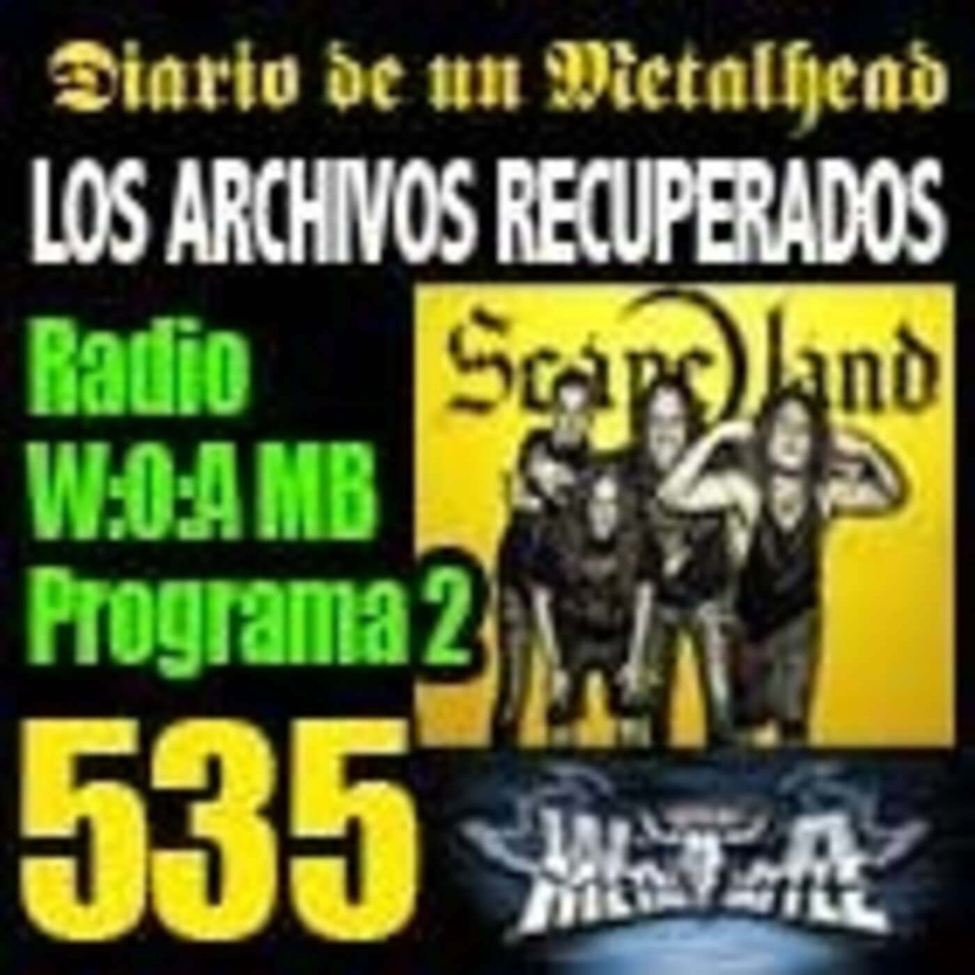 Diario de un Metalhead 535. W:O:A MB RADIO 2 episode artwork