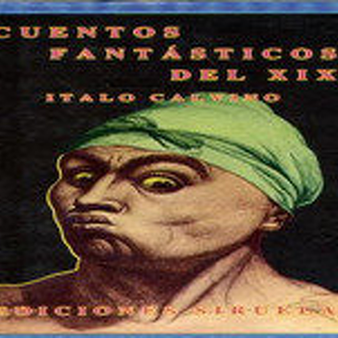 MEX-22 Italo Calvino,Cuentos Fantásticos Del Siglo 19 Los Agujeros De La Mascara (D2) episode artwork