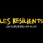 "Les resilients" con Cristina Madrid: "lo importante es que se abra un debate"