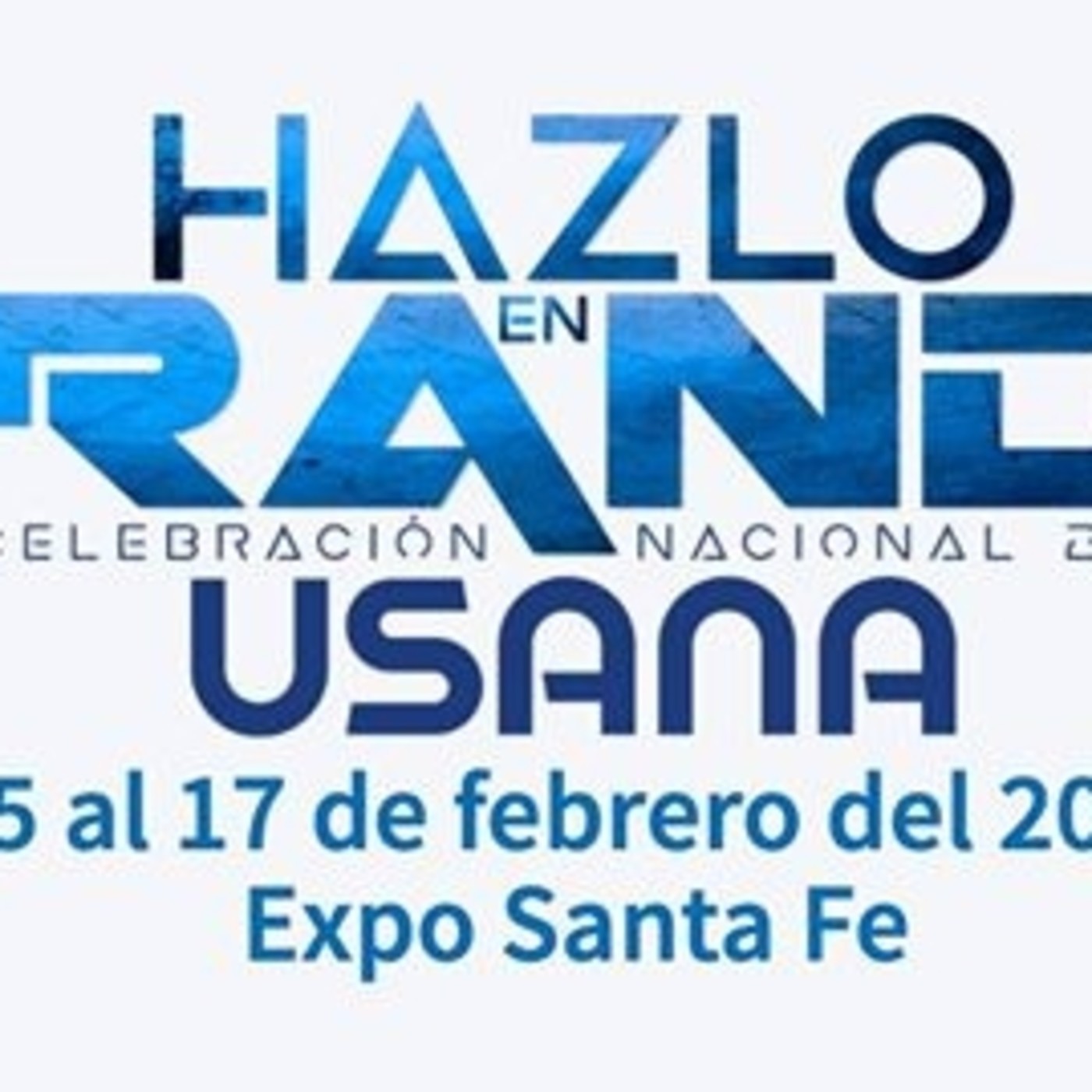CELEBRACIÓN NACIONAL HAZLO EN GRANDE USANA 2018