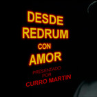DESDE REDRUM CON AMOR-John Williams-PROGRAMA 26