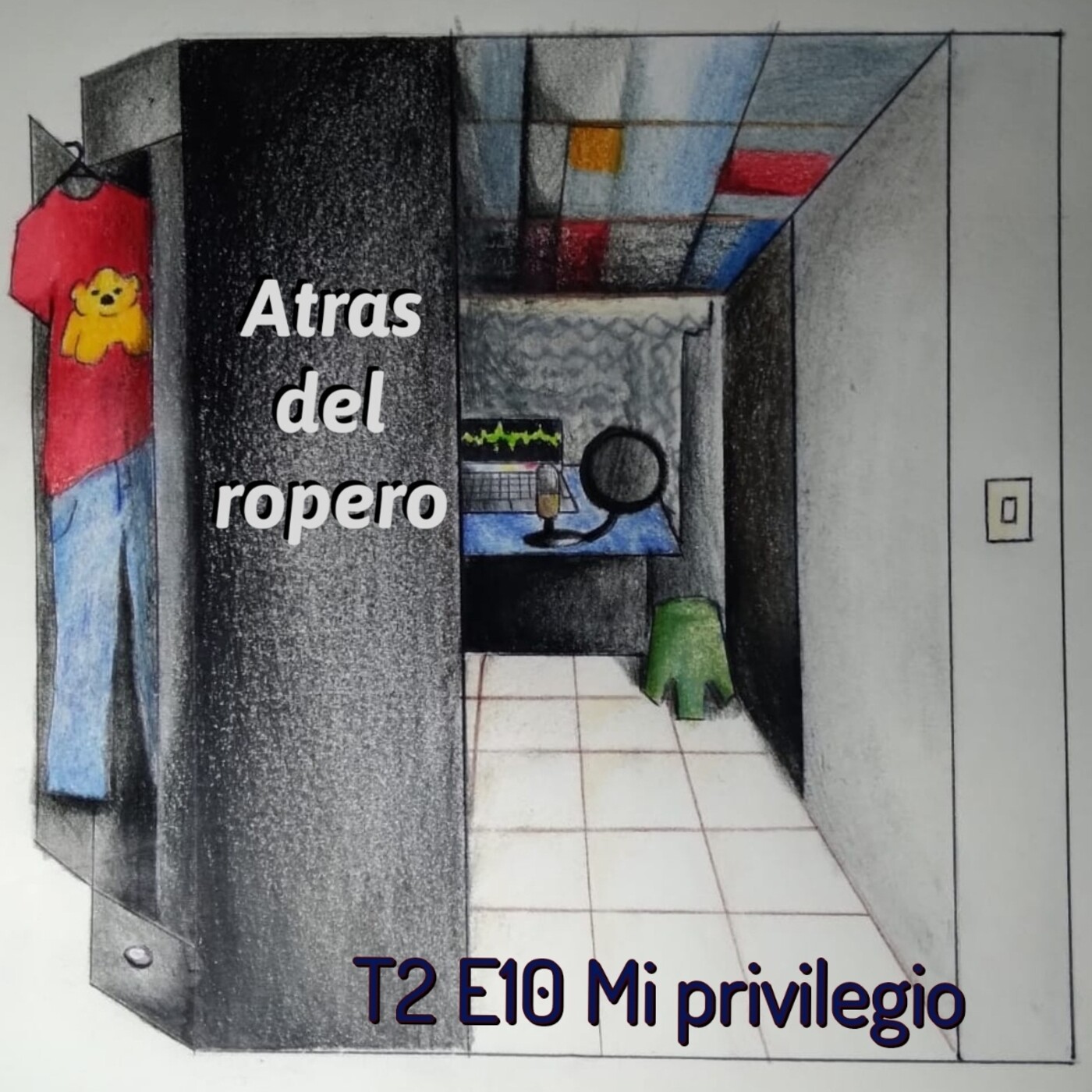 Atrás del ropero