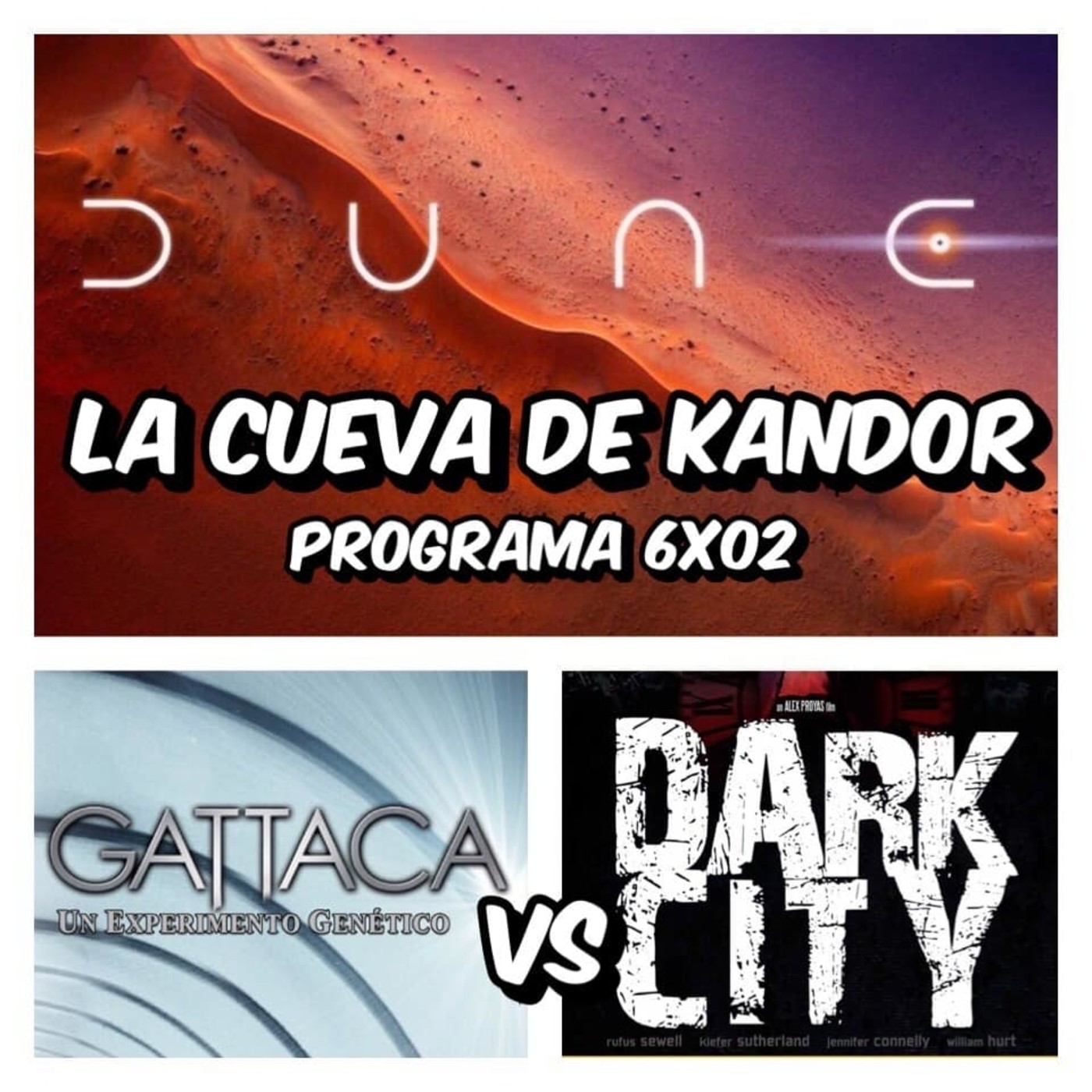 LCDK 6x02 Dune y Cara a cara con Gattaca vs Dark City