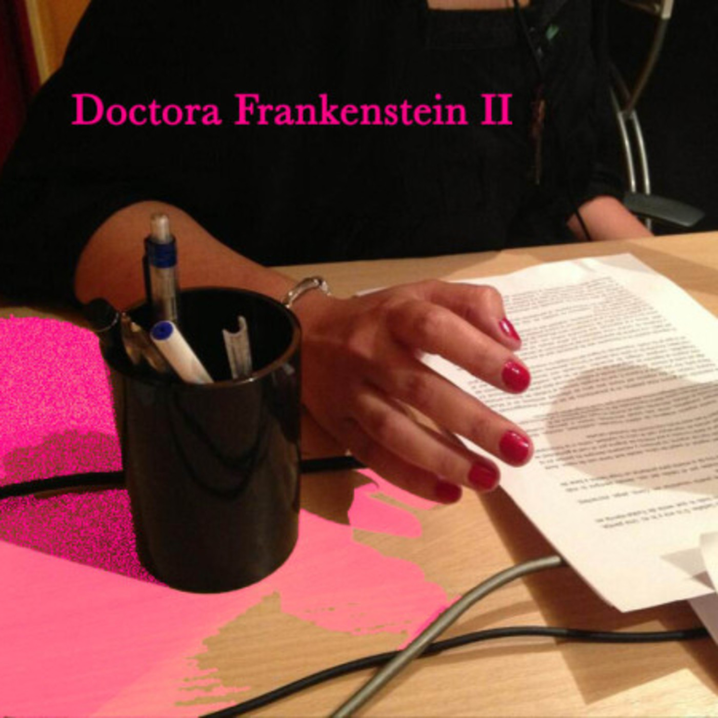 Sangre Fucsia #13 - Doctora Frankenstein II episode artwork
