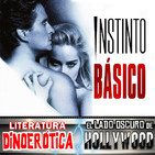 Archivo Ligero LODE 10x35 – INSTINTO BÁSICO, el lado oscuro de Hollywood, literatura Dinoerótica