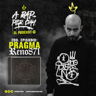 Episodio #2: Pragma / RENO871
