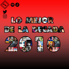 Ep. 21 Lo Mejor de la Década 2010