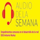 Impedimentos comunes en el desarrollo de la red