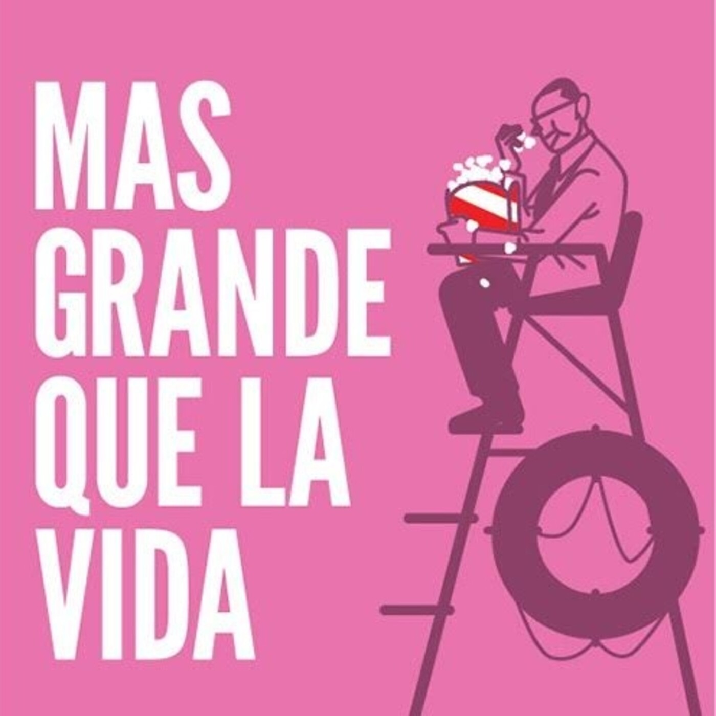 Más grande que la vida