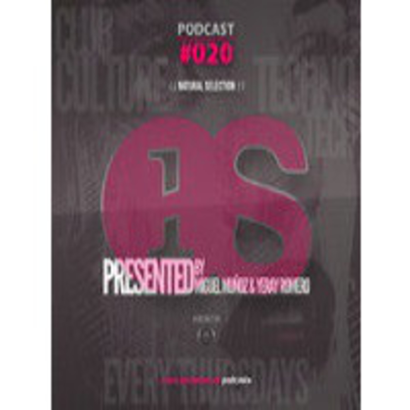 Natural Selection | Podcast 020 (Special Live Set)