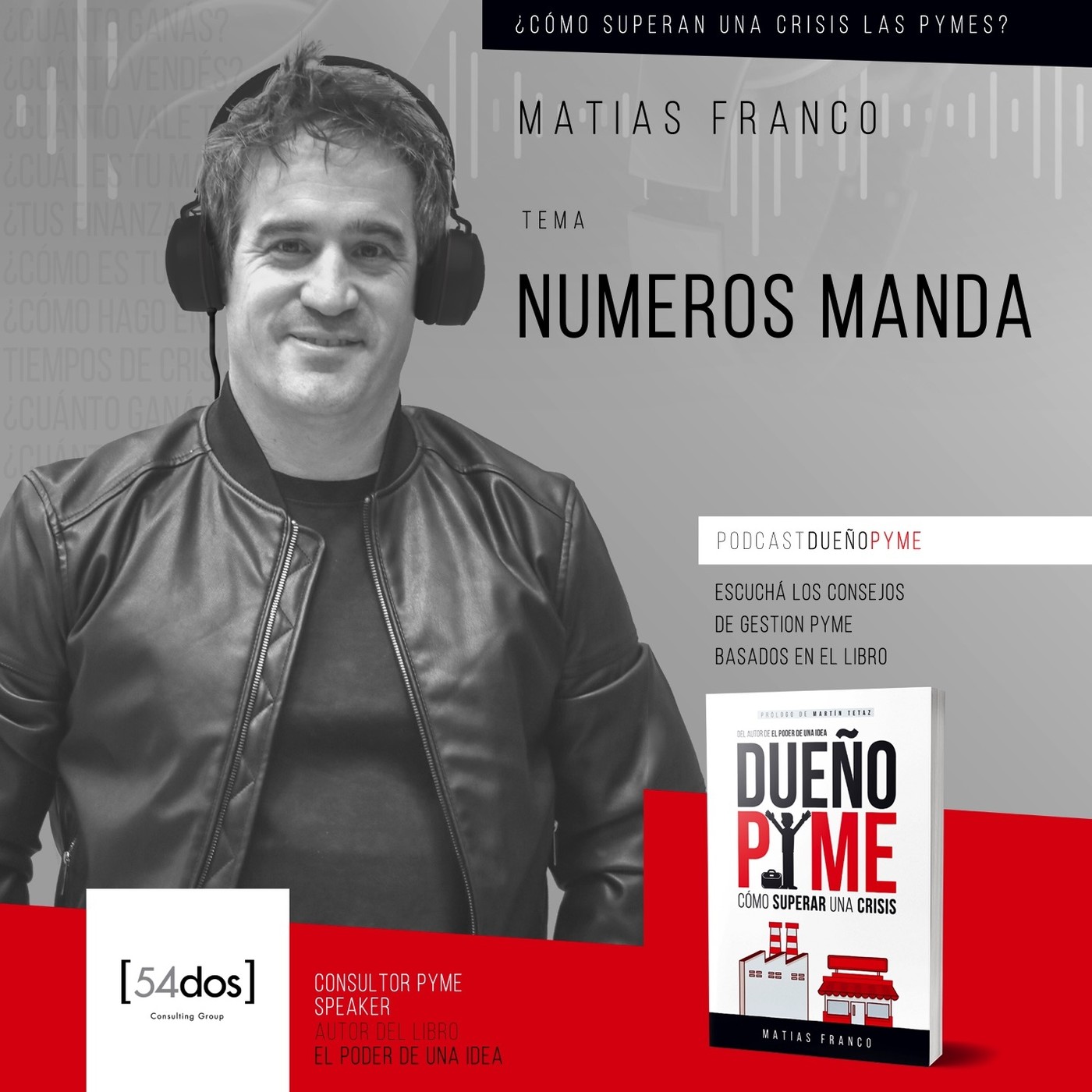 Matías Franco: Pymes, emprendedores y líderes