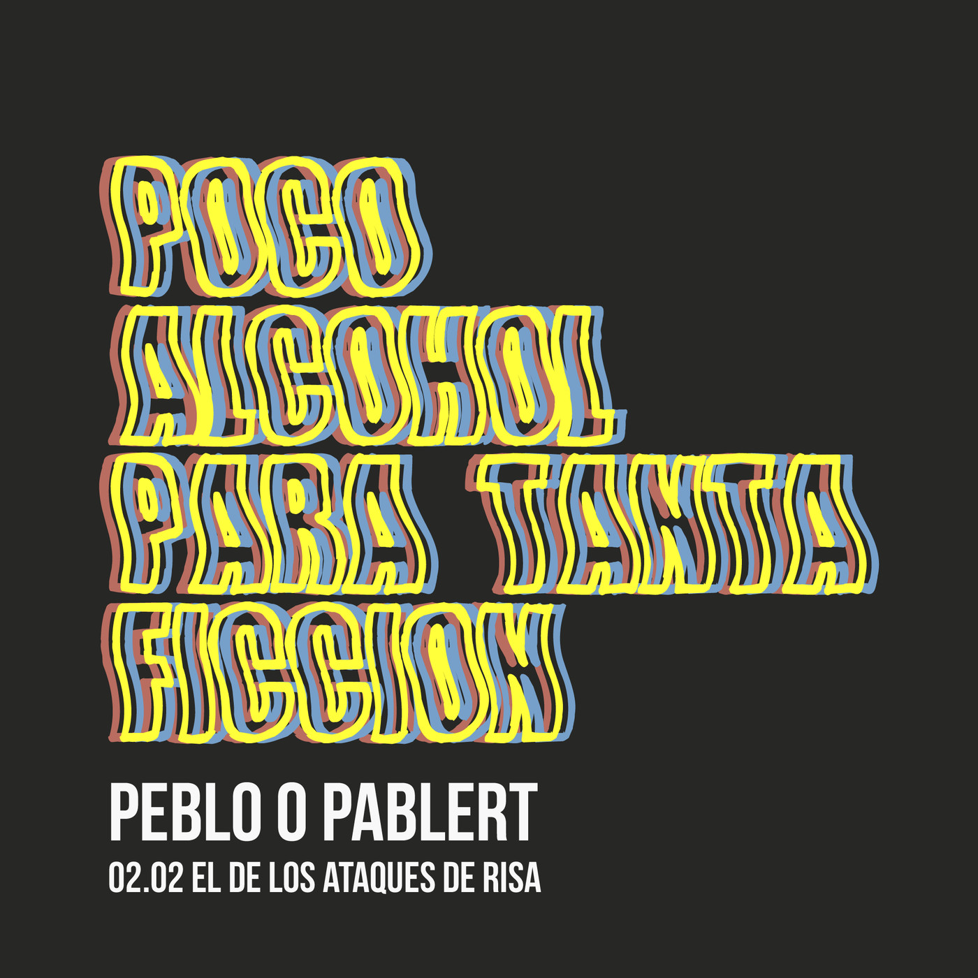 Poco Alcohol Para Tanta Ficción - Podcast