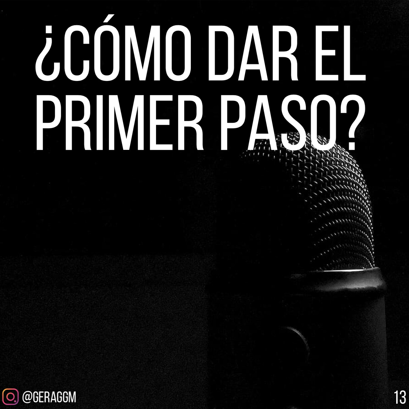 ¿Cómo dar el primer paso?