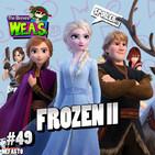 The Breves W.E.A.S. - #49 - Frozen II + Noticias