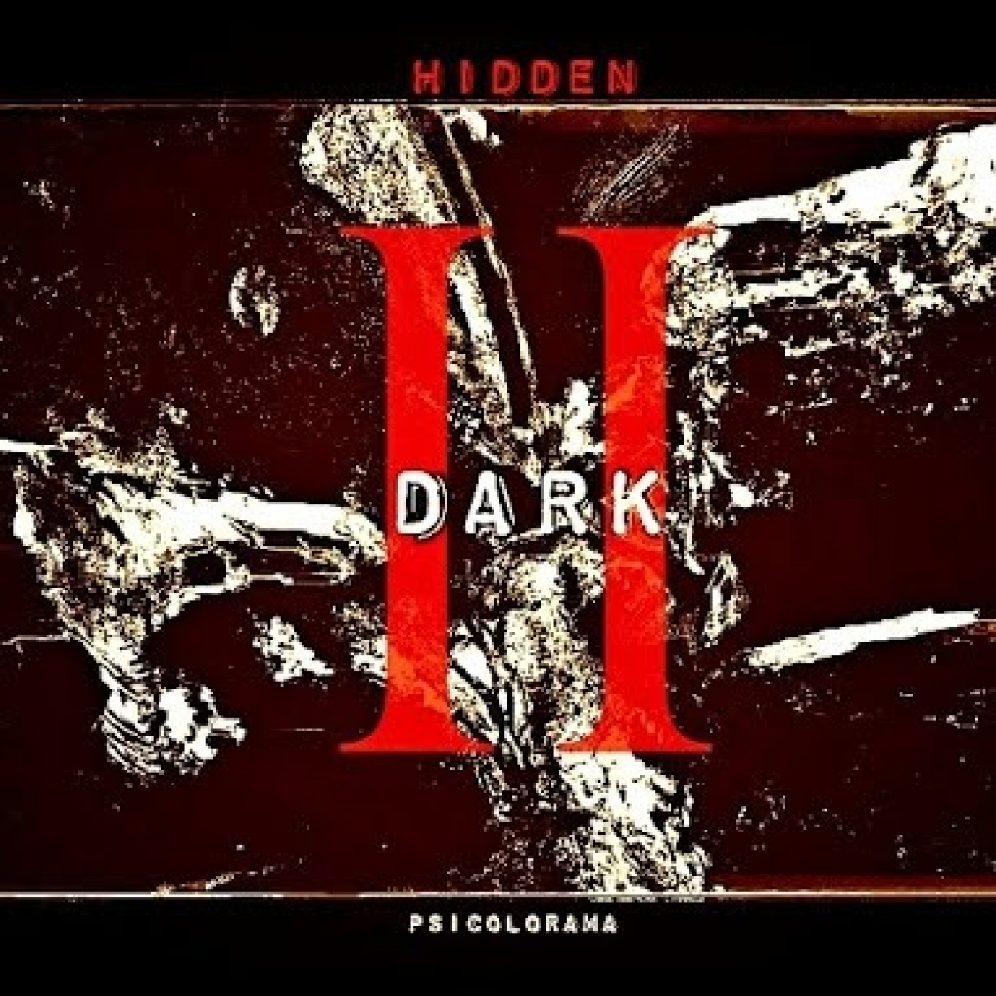 841 - Psicolorama - Dark II: Hidden. 2022 episode artwork