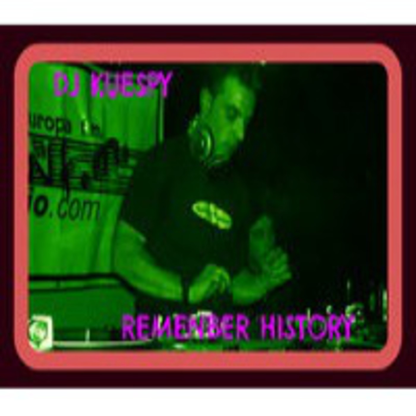 DJ KUESPY REMENBER HISTORY- Primeras Grabaciones Año 1998. episode artwork