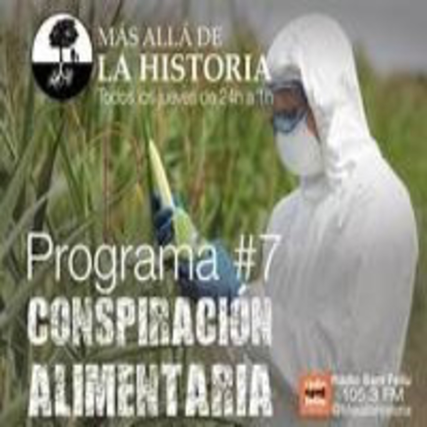 Conspiración alimentaria | Más allá de la Historia