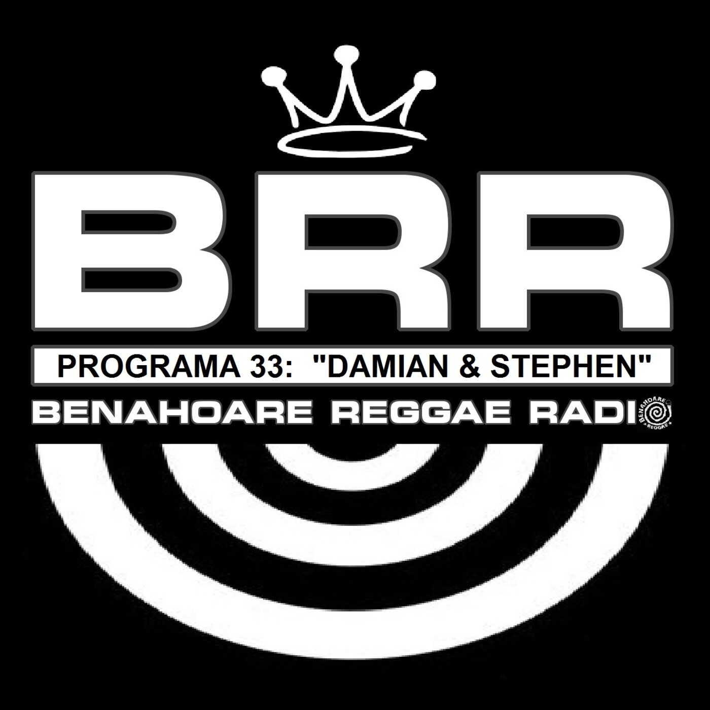 Benahoare Reggae Radio - Programa 33: "Damian & Stephen" episode artwork