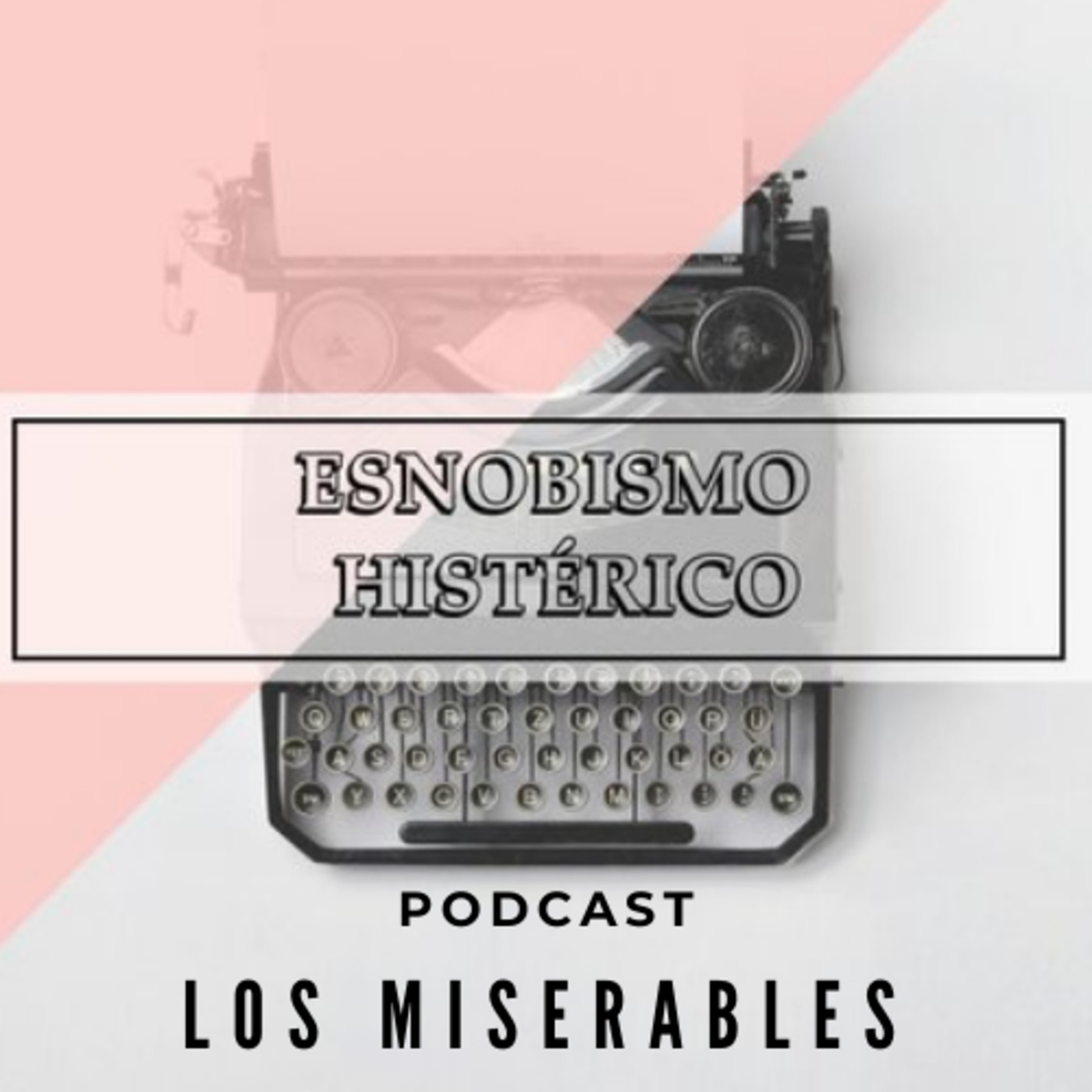 Los Miserables (w/ Sebastián Rojas)