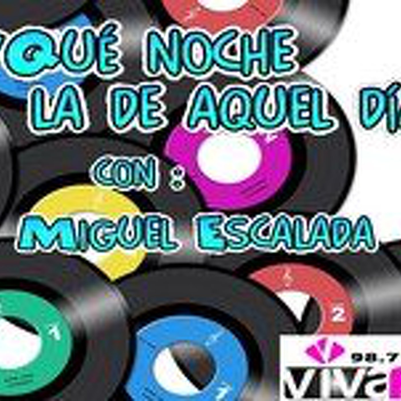 ¡Qué noche la de aquel día con Miguel Escalada!