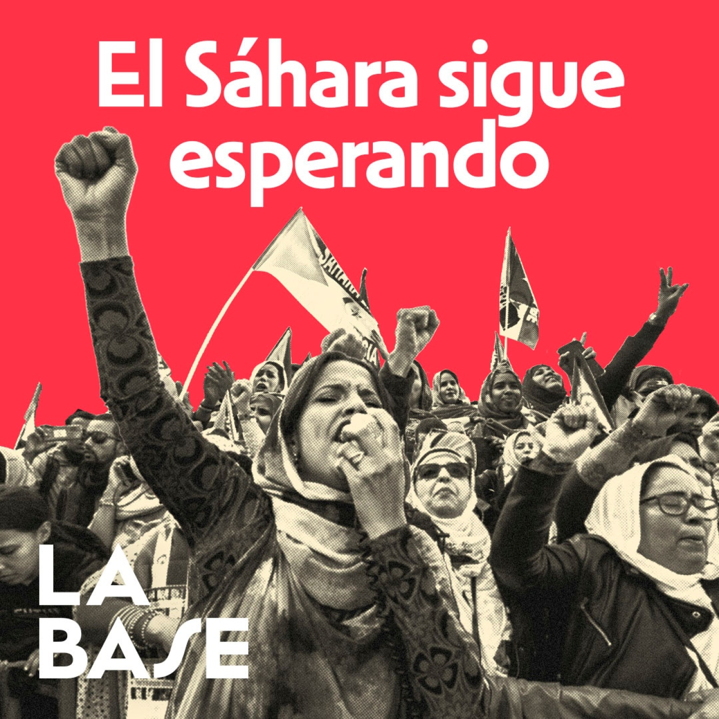 La Base 4x131 | El Sáhara reclama apoyo frente a la ocupación Marroquí