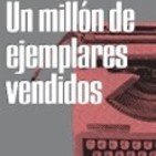 Presentación "Un millón de ejemplares vendidos” (entrevista Carlos Clavería y Alfonso Zuriaga) y más