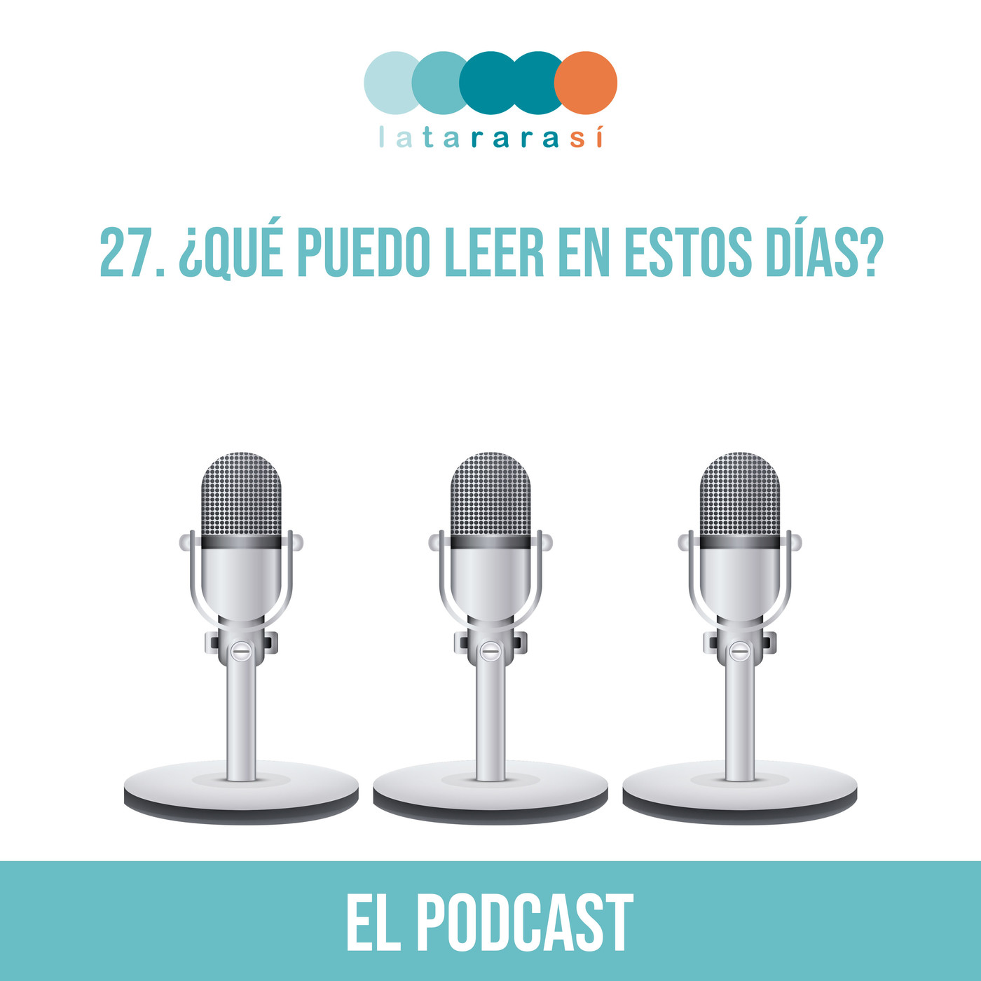 El podcast de Latararasí