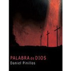 Entrevista a Daniel Pinillos creador de la novela Palabra de Dios