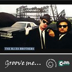 Groove me (11) The Blues Brothers