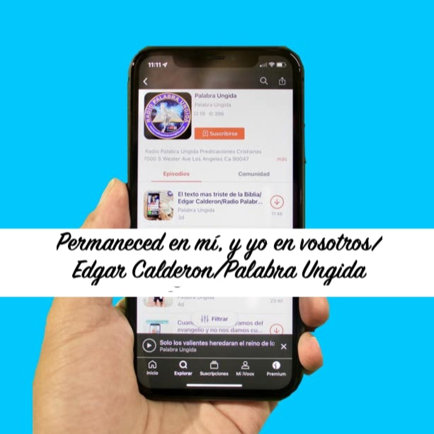 Permaneced en mí, y yo en vosotros/Edgar Calderon/Palabra Ungida episode artwork
