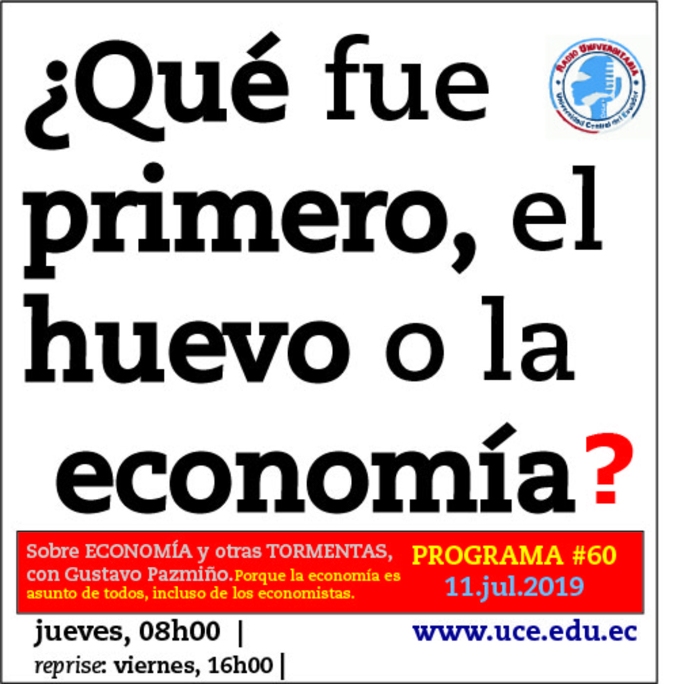 ¿Qué fue primero, el huevo o la economía?