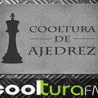 Cooltura de Ajedrez #53 25-04-15