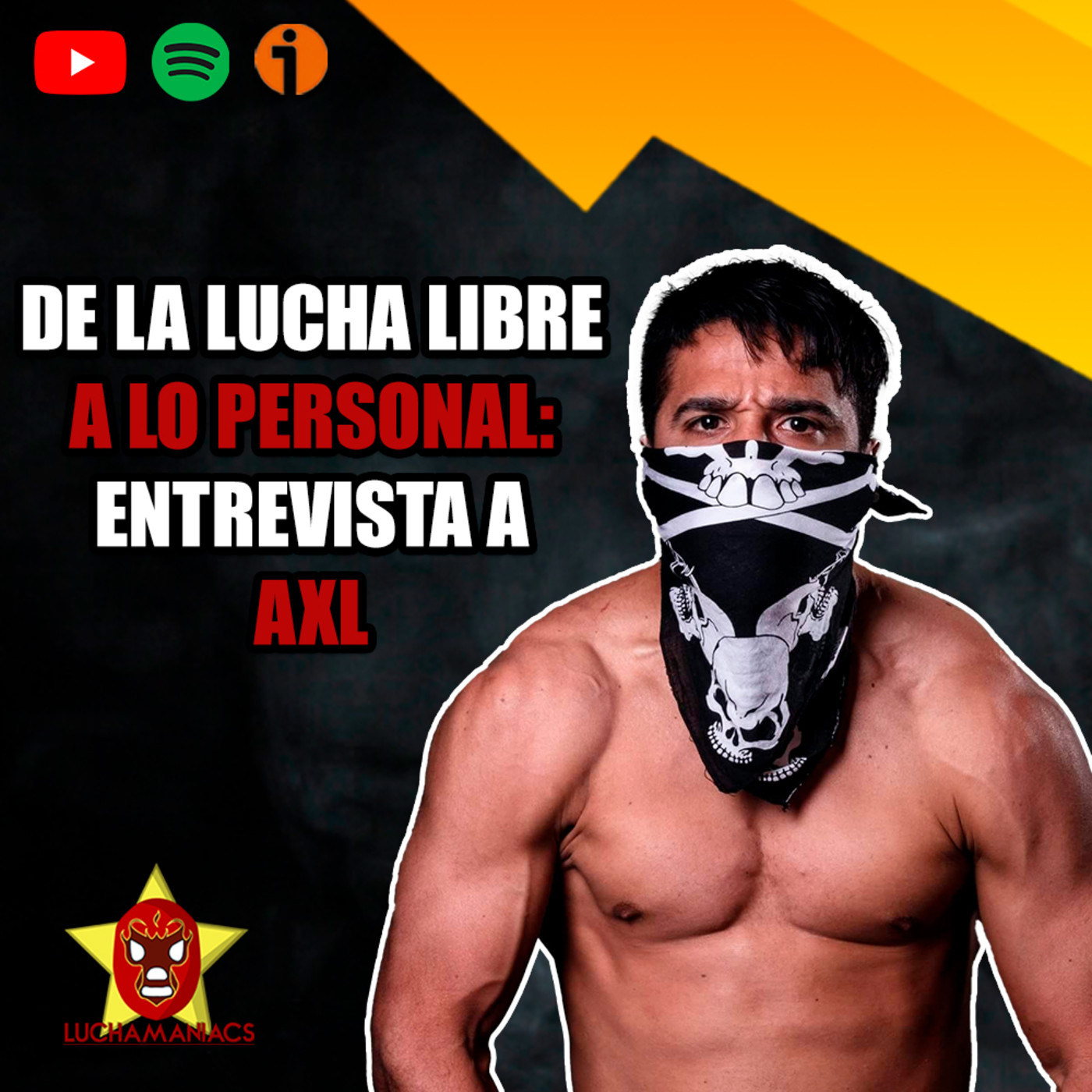 Luchamaniacs el Podcast