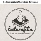 Podcast de Lecturafilia (Episodio 1): Los libros son para el verano