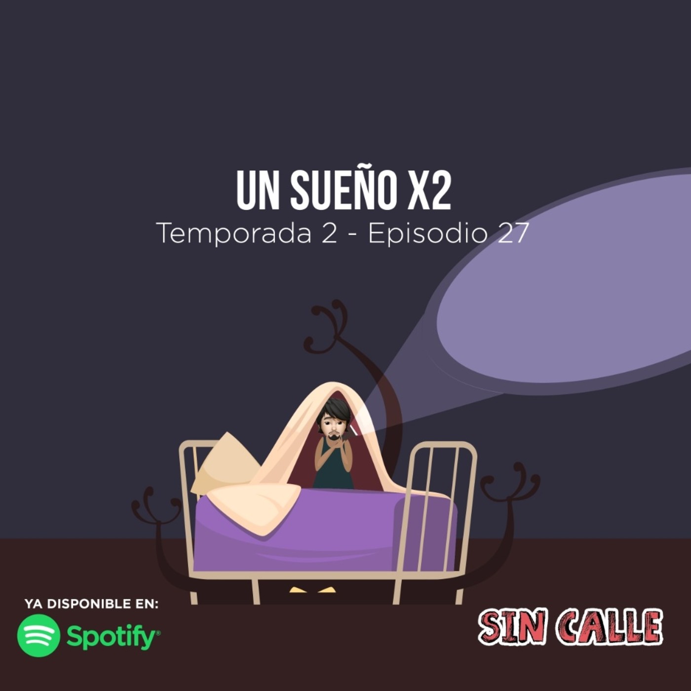SIN CALLE PODCAST