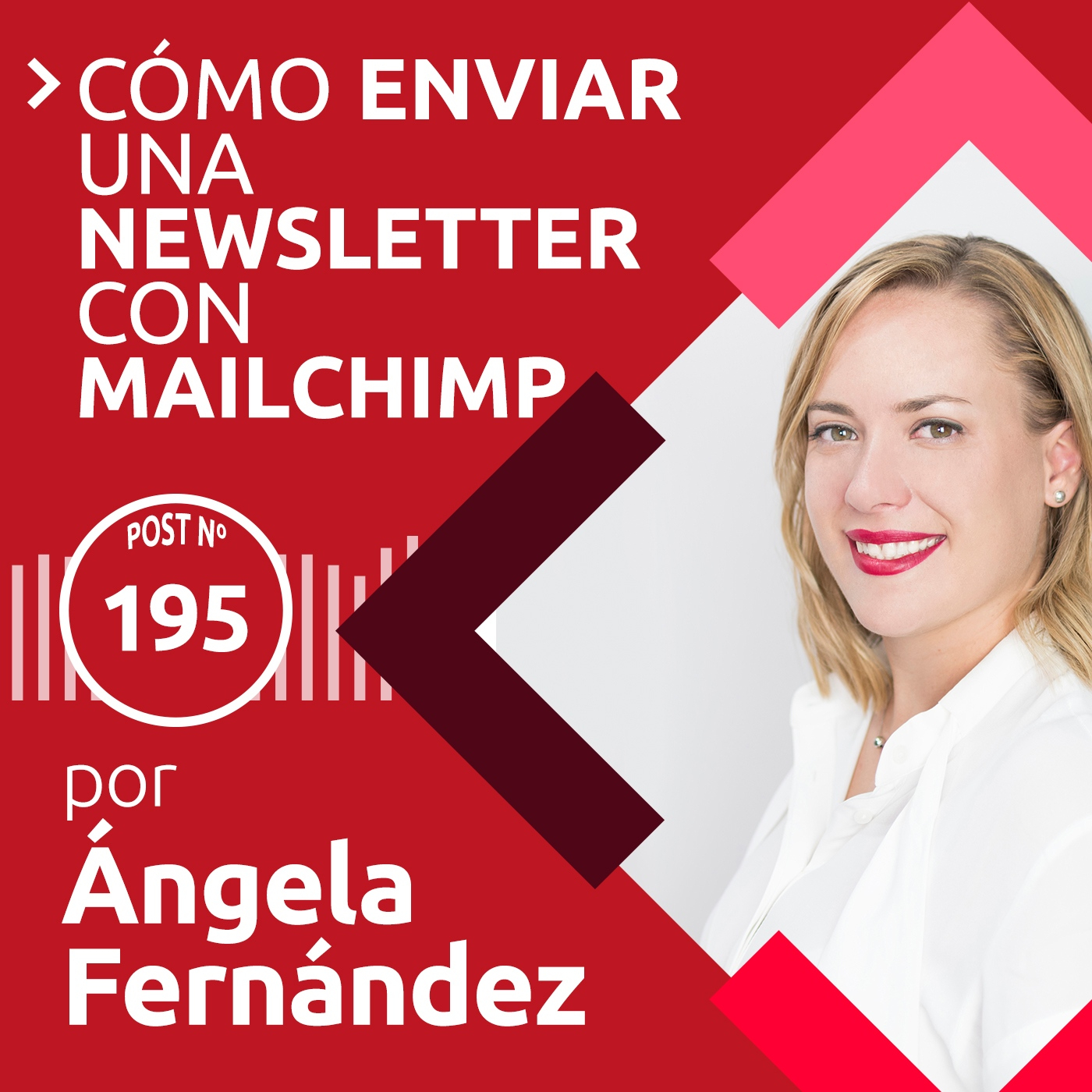 195: Cómo enviar tu primera newsletter con Mailchimp | [TUTORIAL] episode artwork