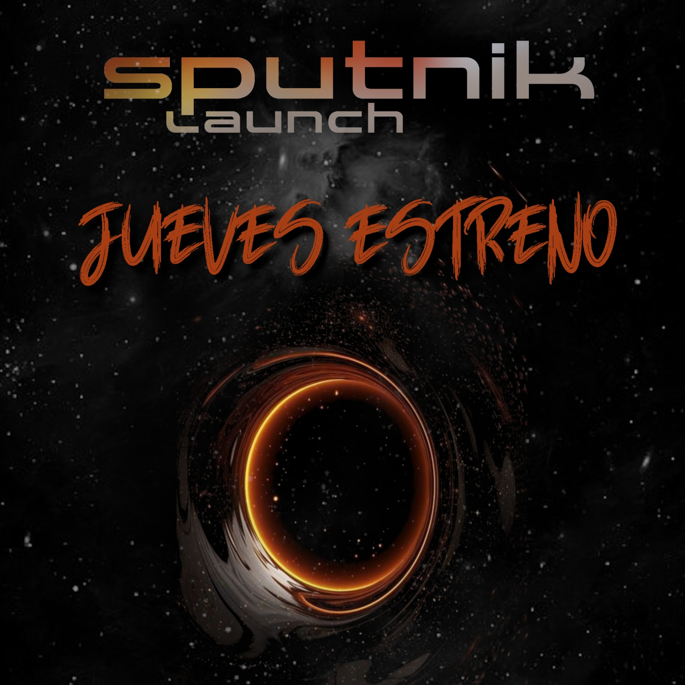 SPUTNIK LAUNCH - Launch Thursday 07/11/2024 episode artwork