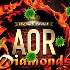 AOR Diamonds #207 AOR desde la Cuarentena (Parte 1)