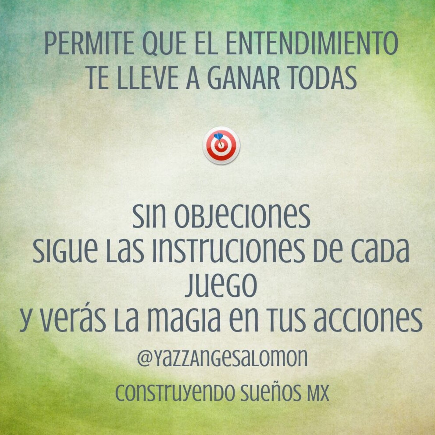 Permite que el entendimiento te lleve a ganarlas todas