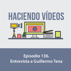 #136 - Guillermo Tena