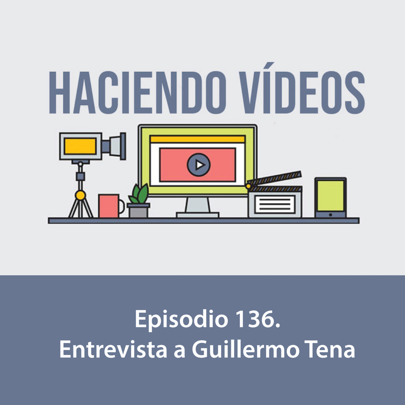 Haciendo Videos