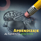 #66. APRENDIZAJE altamente efectivo: estrategias y claves