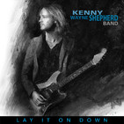 PROG. 289 – 30-01-2018 – R. Arrebato – (LAY IT ON DOWN –Kenny Wayne Shepherd)