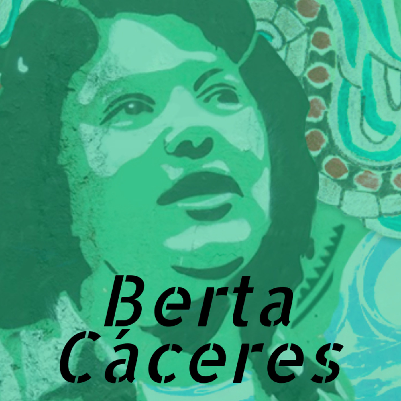 Politica Internacional Berta Cáseres