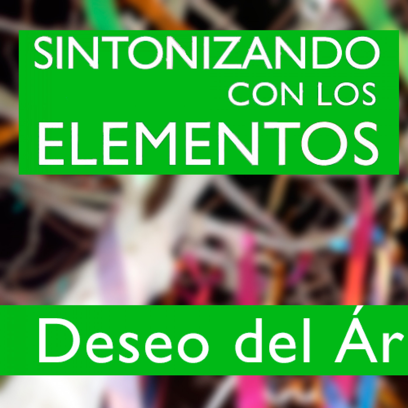 Sintonizando con los Elementos - DESEO DEL ÁRBOL episode artwork
