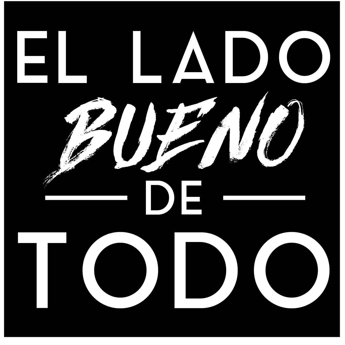 El lado Bueno de Todo