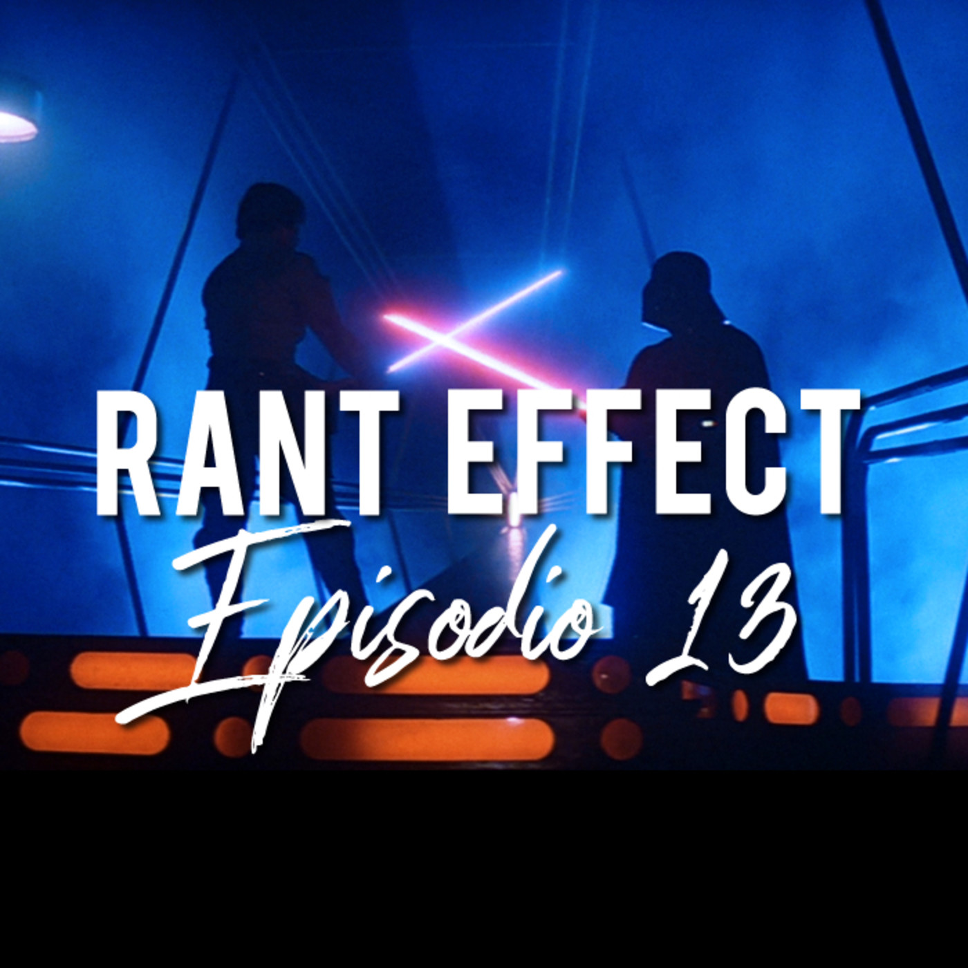 Episodio 13 El de Star Wars (Parte 2) episode artwork