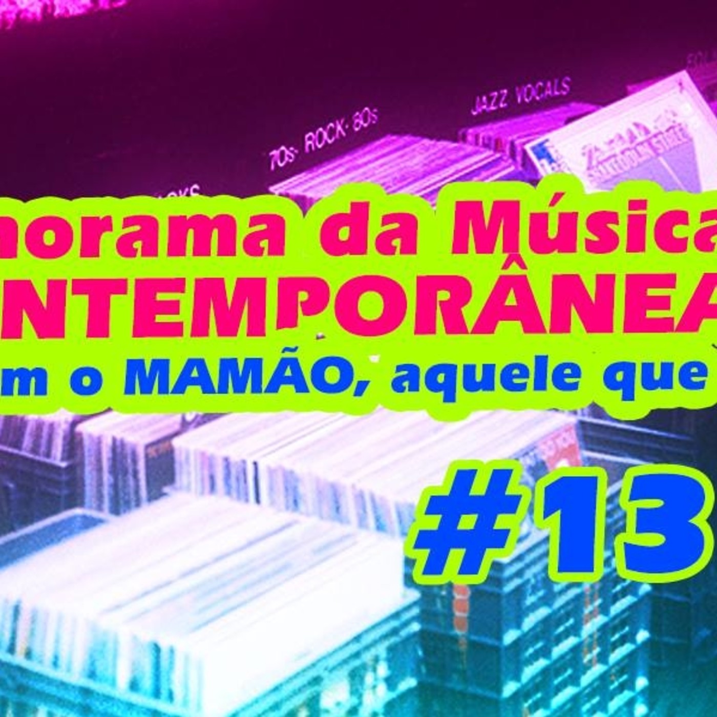 Panorama da Musica Contemporânea
