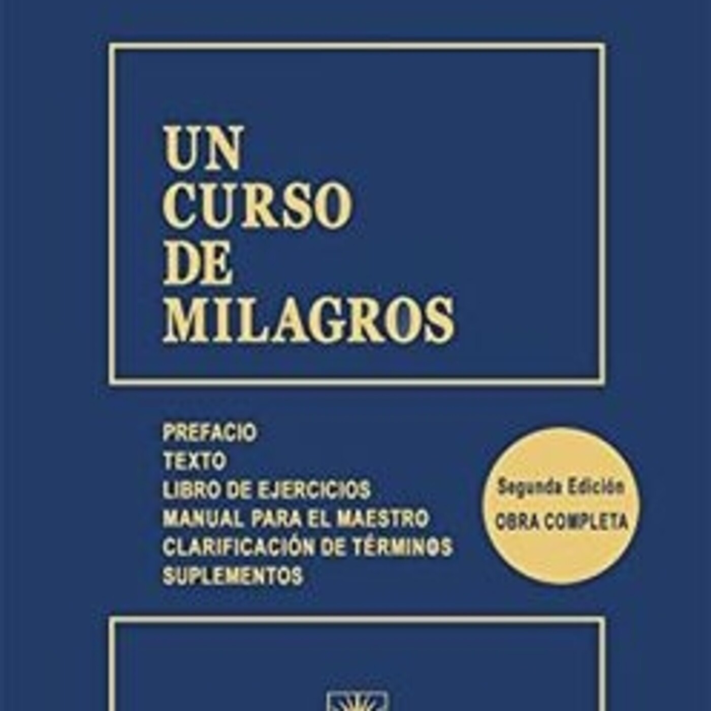Descubriendo UN CURSO DE MILAGROS.