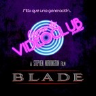 Carne de Videoclub - Episodio - 106 - Blade (1998-2004)